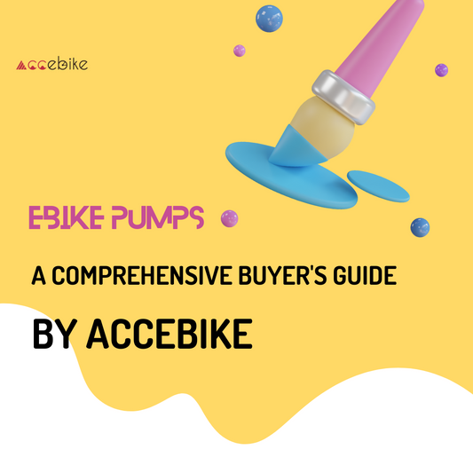 Ebike pumps: a comprehensive buyer's guide by ACCEBIKE